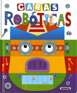 CARAS ROBOTICAS CARAS ROBOTICAS