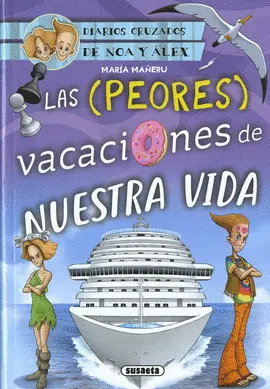 PEORES VACACIONES NUESTRA VIDA PEORES VACACIONES NUESTRA VIDA