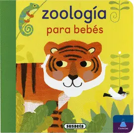 ZOOLOGÍA PARA BEBÉS ZOOLOGÍA PARA BEBÉS