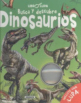 BUSCA Y DESCUBRE DINOSAURIOS BUSCA Y DESCUBRE DINOSAURIOS