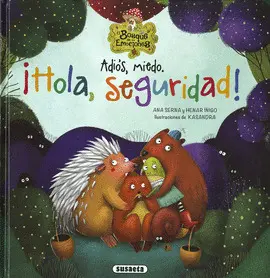 ADIÓS, MIEDO. ¡HOLA, SEGURIDAD! ADIÓS, MIEDO. ¡HOLA, SEGURIDAD!