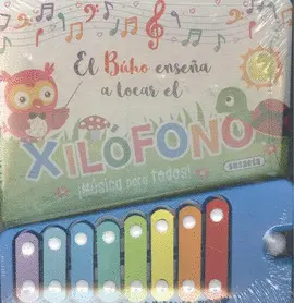 EL BÚHO ENSEÑA A TOCAR EL XILÓFONO EL BÚHO ENSEÑA A TOCAR EL XILÓFONO