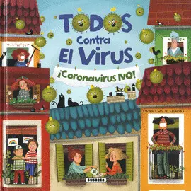 TODOS CONTRA EL VIRUS. CORONAVIRUS NO