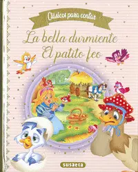 LA BELLA DURMIENTE - EL PATITO FEO