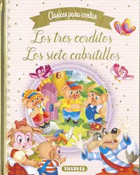 LOS TRES CERDITOS - LOS SIETE CABRITILLOS LOS TRES CERDITOS - LOS SIETE CABRITILLOS