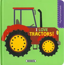 I LOVE TRACTORS!