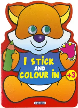 01. I STICK AND COLOUR IN 01. I STICK AND COLOUR IN