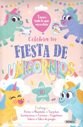 CELEBRA TU FIESTA DE UNICORNIOS CELEBRA TU FIESTA DE UNICORNIOS