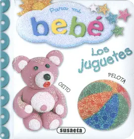 LOS JUGUETES - PARA MI BEBE