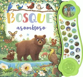 BOSQUE ASOMBROSO. CON SONIDOS
