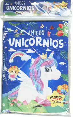 AMIGOS UNICORNIOS. MI GRAN LIBRO DE TELA
