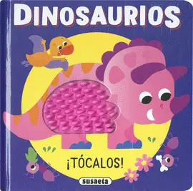 DINOSAURIOS. TOCALOS