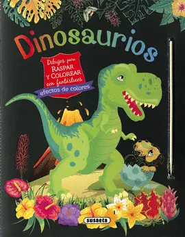DINOSAURIOS. DIBUJOS PARA RASPAR Y COLOREAR DINOSAURIOS. DIBUJOS PARA RASPAR Y COLOREAR