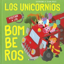 Unicornios Visitan a los Bomberos, los