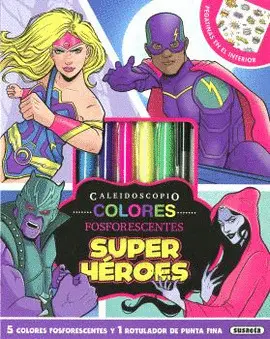 CALEIDOSCOPIO. SUPERHÉROES