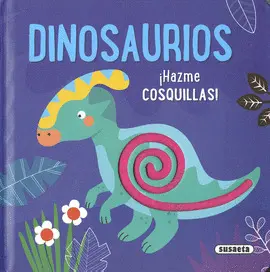DINOSAURIOS. HAZME COSQUILLAS