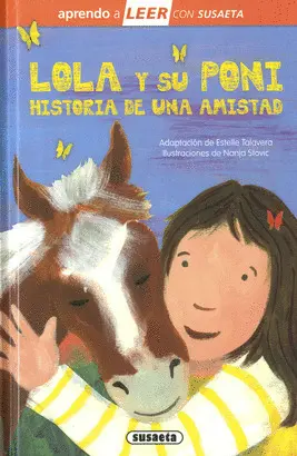 LOLA Y SU PONI. HISTORIA DE UNA AMISTAD (NARANJA)