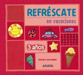 3 AÑOS REFRESCATE EN VACACIONES 3 AÑOS