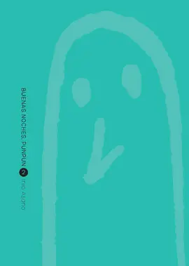 BUENAS NOCHES, PUNPUN 2 BUENAS NOCHES, PUNPUN 2
