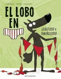 3. EL LOBO EN CALZONCILLOS