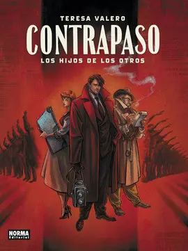 CONTRAPASO. LOS HIJOS DE LOS OTROS CONTRAPASO. LOS HIJOS DE LOS OTROS