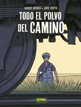 Todo el Polvo del Camino. Nueva Edición