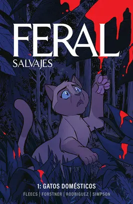 FERAL (SALVAJES) 1. GATOS DOMÉSTICOS FERAL (SALVAJES) 1. GATOS DOMÉSTICOS