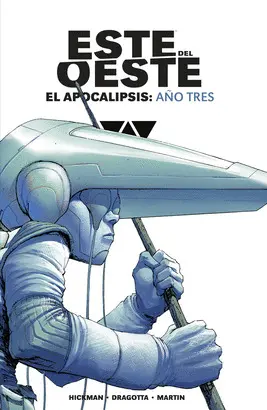 ESTE DEL OESTE INTEGRAL. EL APOCALIPSIS: AÑO 3 ESTE DEL OESTE INTEGRAL. EL APOCALIPSIS: AÑO 3