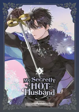 MY SECRETLY HOT HUSBAND 03 MY SECRETLY HOT HUSBAND 03