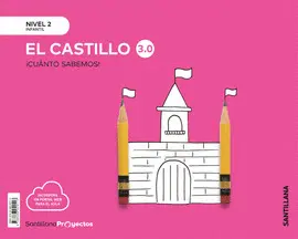 4 AÑOS EL CASTILLO 3.0 CUANTO SAB ED19 NIVEL II 4 AÑOS EL CASTILLO 3.0 CUANTO SAB ED19 NIVEL II