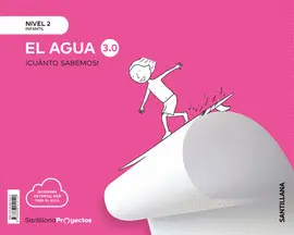 4 AÑOS EL AGUA CUANTO SABEMOS NIVEL 2 EL AGUA 3.0
