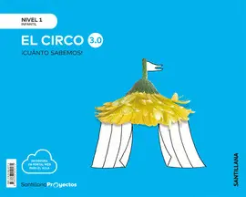 3 AÑOS EL CIRCO 3.0 NIVEL 1 CUANTO SABEMOS ED19 3 AÑOS EL CIRCO 3.0 NIVEL 1 CUANTO SABEMOS ED19