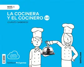 3 AÑOS EL COCINERO Y LA COCINERA Y EL COCINERO 3.0 CUANTO SAB ED19 NIVEL I 3 AÑOS EL COCINERO Y LA COCINERA Y EL COCINERO 3.0 CUANTO SAB ED19 NIVEL I