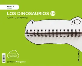 5 AÑOS LOS DINOSAURIOS 3.0 NIVEL 3 CUANTO SABEMOS ED19 5 AÑOS LOS DINOSAURIOS 3.0 NIVEL 3 CUANTO SABEMOS ED19