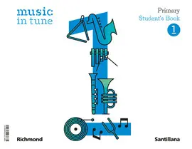 1 MUSIC IN TUNE 1 PRIMARY STUDENT'S BOOK 1 MUSIC IN TUNE 1 PRIMARY STUDENT'S BOOK