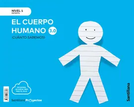 3 AÑOS EL CUERPO HUMANO 3.0 ED21 NIVEL 1 3 AÑOS EL CUERPO HUMANO 3.0 ED21 NIVEL 1