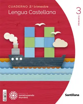 3 2 CUADERNO LENGUA 2 3ºEP 22 CONSTRUYENDO MUNDOS
