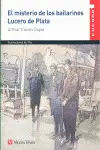 EL MISTERIO DE LOS BAILARINES. LUCERO DE PLATA