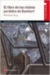 EL LIBRO DE LOS RELATOS PERDIDOS DE BAMBERT EL LIBRO DE LOS RELATOS PERDIDOS DE BAMBERT