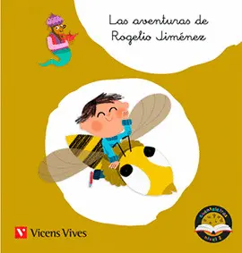 LAS AVENTURAS DE ROGELIO JIMENEZ (J,GE,GI) CUENTAL LAS AVENTURAS DE ROGELIO JIMENEZ (J,GE,GI) CUENTAL