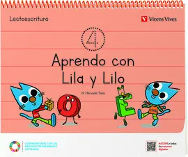 4 LECTOESCRITURA. APRENDO CON LILA Y LILO 4 LECTOESCRITURA. APRENDO CON LILA Y LILO