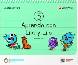 5 LECTOESCRITURA. APRENDO CON LILA Y LILO