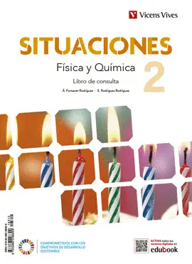 2 ESO FISICA Y QUIMICA 2 ESO LIBRO CONSULTA (SITUACIONES) 2 ESO FISICA Y QUIMICA 2 ESO LIBRO CONSULTA (SITUACIONES)
