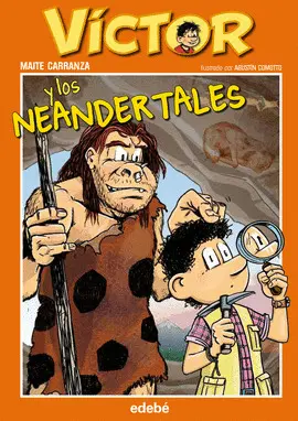 VICTOR Y LOS NEANDERTALES 4