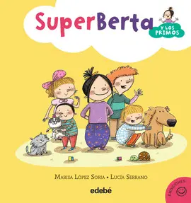 SUPERBERTA Y LOS PRIMOS - 1