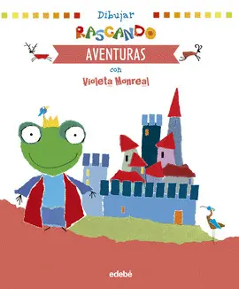 DIBUJAR RASGANDO AVENTURAS CON VIOLETA MONREAL
