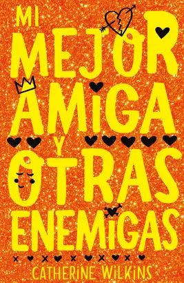 MI MEJOR AMIGA Y OTRAS ENEMIGAS