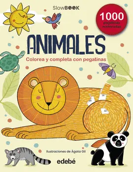 ANIMALES. COLOREA Y COMPLETA CON PEGATINAS.  (1000 PEGATINAS NUMERADAS) - SLOWBOOK