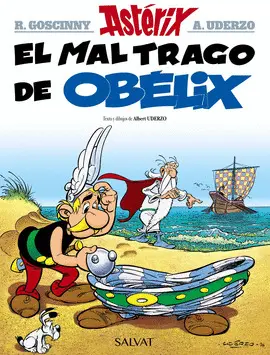 30. EL MAL TRAGO DE OBÉLIX 30. EL MAL TRAGO DE OBÉLIX