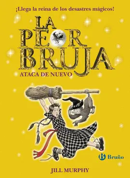 LA PEOR BRUJA ATACA DE NUEVO Nº2 LA PEOR BRUJA ATACA DE NUEVO Nº2